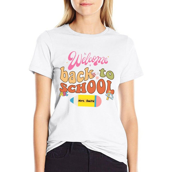 Welcome Back to School Personalized Name Cotton T-shirt for Women